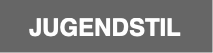 JUGENDSTIL